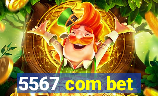 5567 com bet